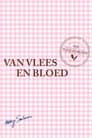 Van Vlees en Bloed