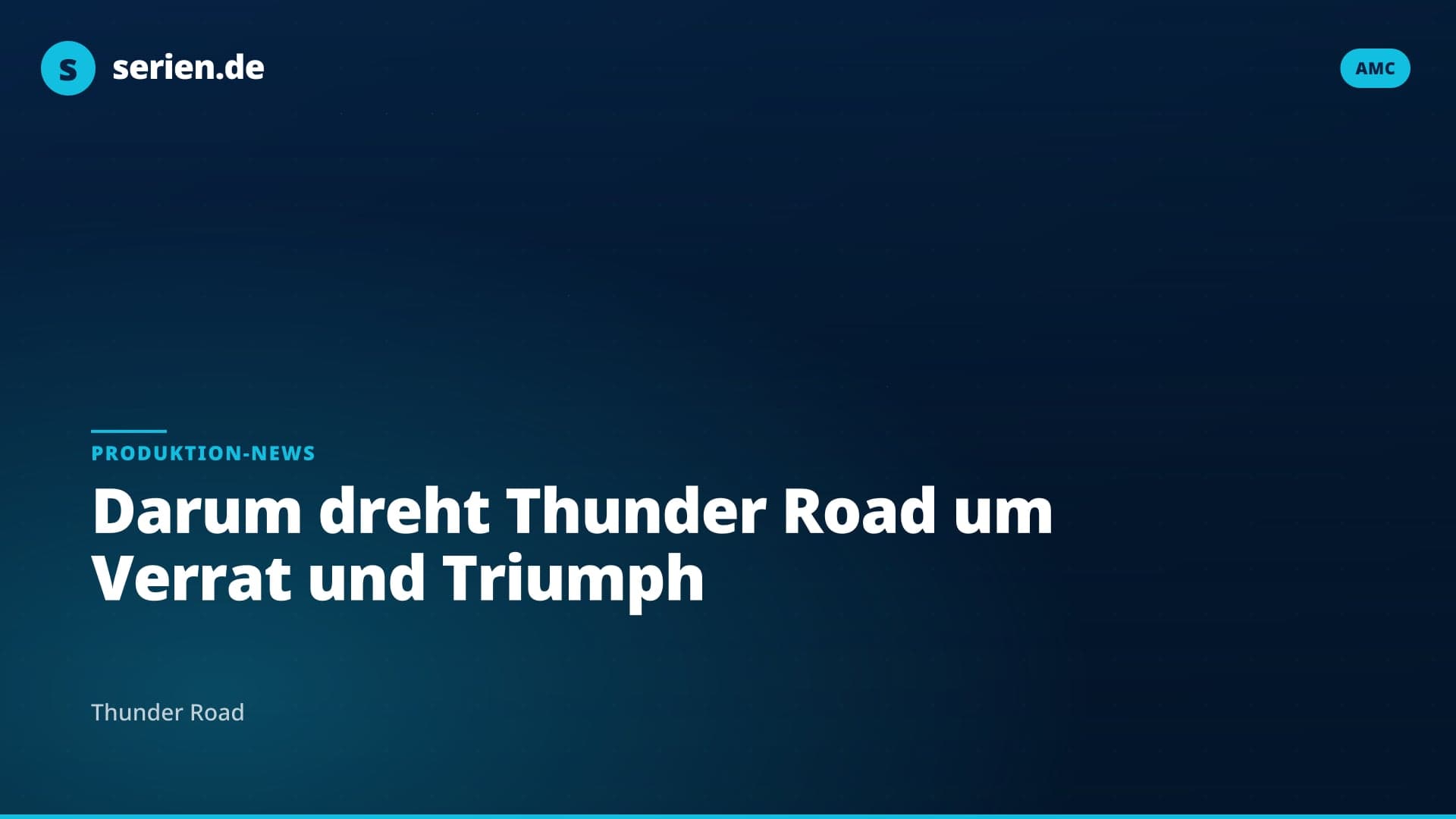 Darum dreht Thunder Road um Verrat und Triumph