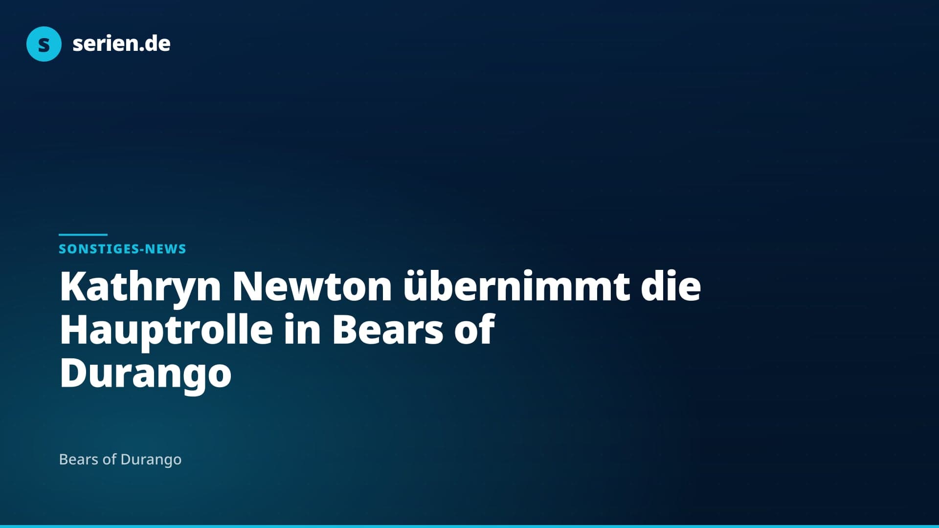 Kathryn Newton übernimmt die Hauptrolle in Bears of Durango