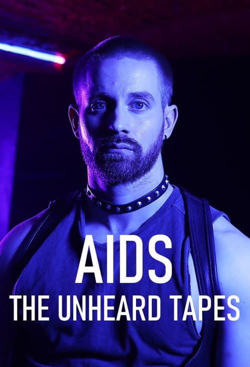 Poster von AIDS: The Unheard Tapes