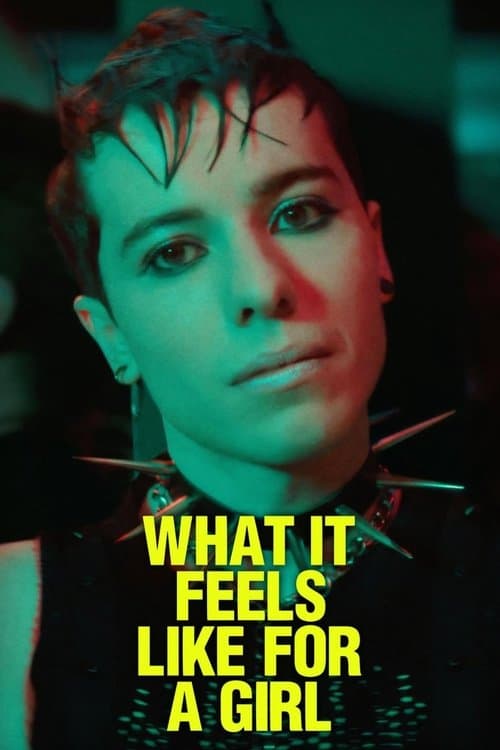 Poster von What It Feels Like for a Girl