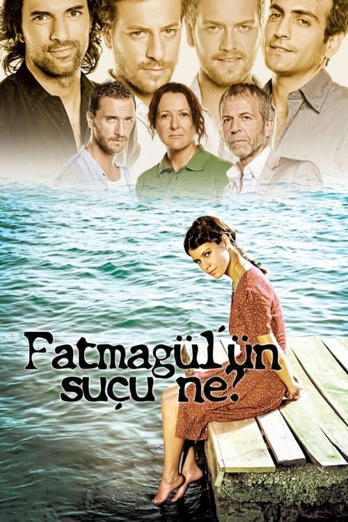 Poster von Fatmagül'ün Suçu Ne?
