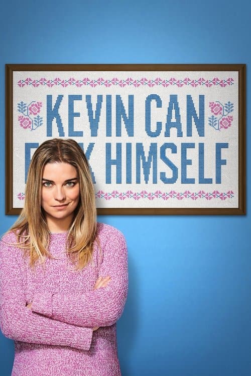 Poster von Kevin can F himself