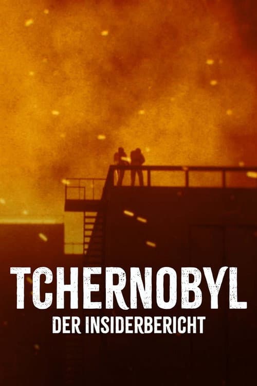 Poster von Tschernobyl - Der Insiderbericht