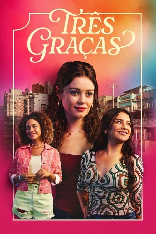 Poster von Três Graças