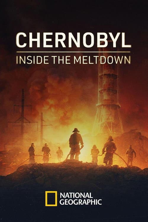 Poster von Chernobyl: Inside The Meltdown