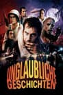 Unglaubliche Geschichten