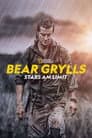 Bear Grylls - Stars am Limit