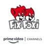Fix And Foxi Amazon Channel