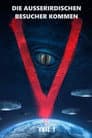 V – Die außerirdischen Besucher kommen
