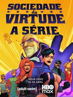 Sociedade da Virtude: A Série