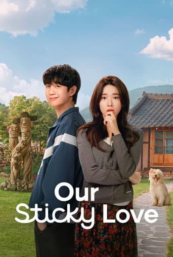 Our Sticky Love